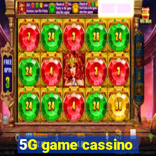 5G game cassino